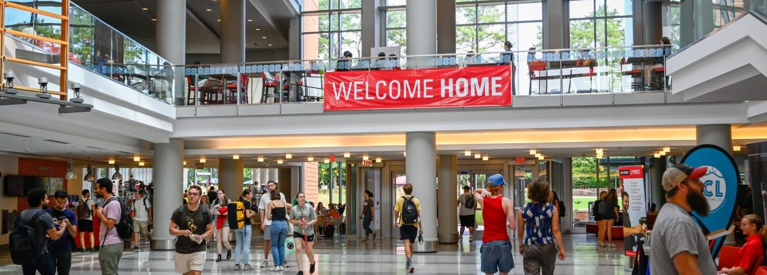 A "Welcome Home" banner hangs in Talley Student Union.